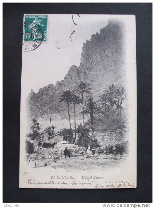 60 EL-KANTARA  l´Oued-Kantara (Algérie) - 1907
