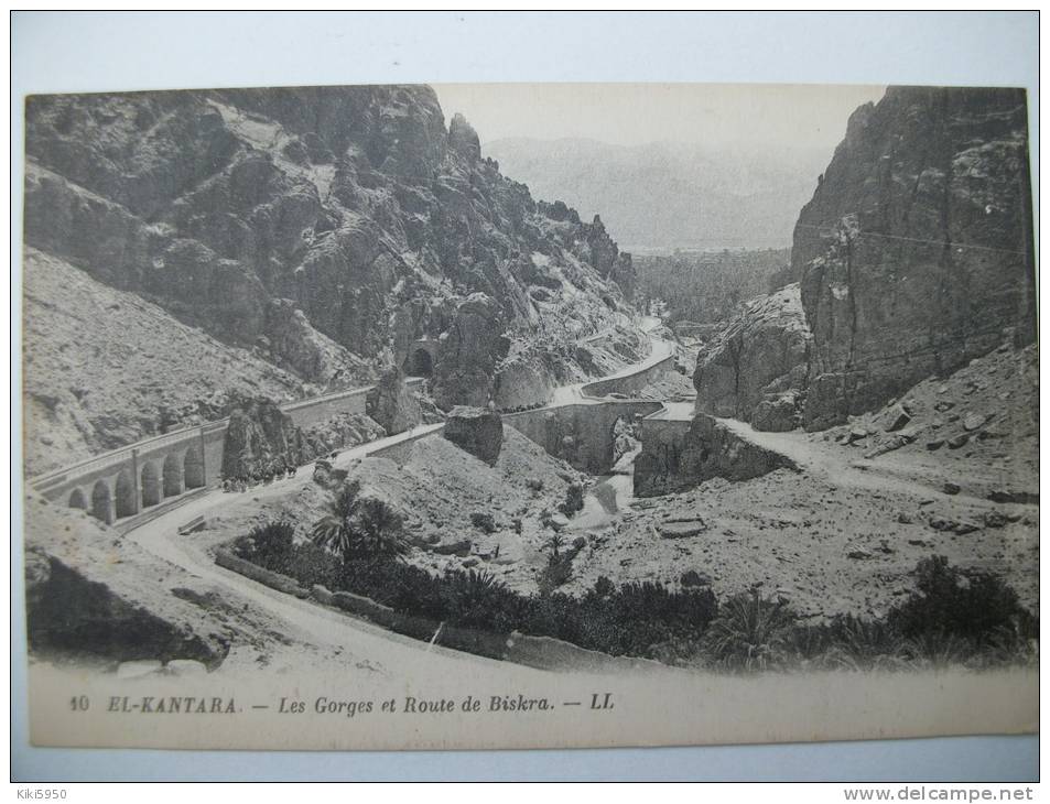 CPA  EL- KANTARA - Les Gorges et Route de Biskra