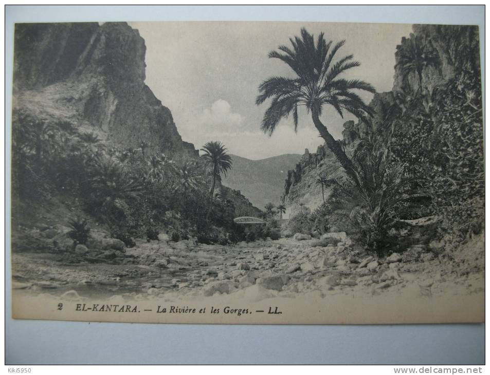 CPA  EL- KANTARA -  La Rivière et les Gorges