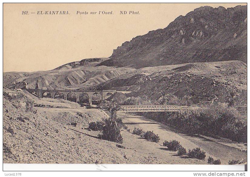 EL KANTARA /  PONTS SUR L OUED