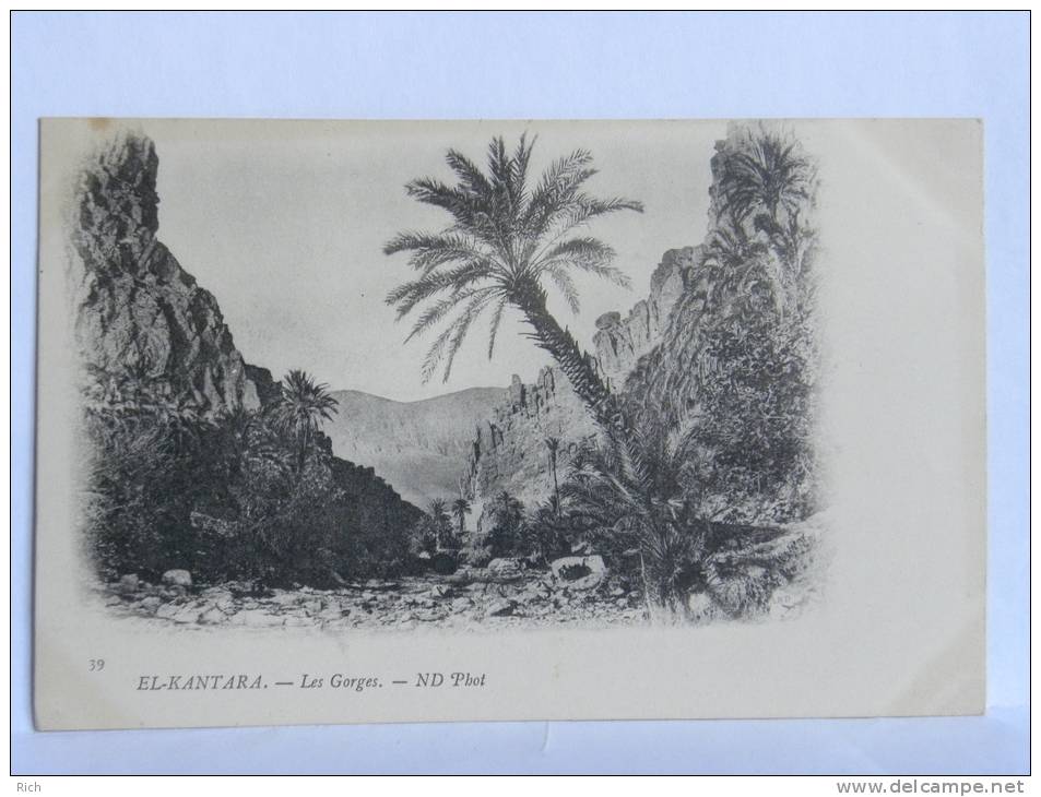 CPA   précurseur Algérie - 39 EL KANTARA - Les Gorges