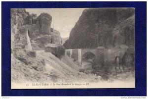 ALGERIE / ALGERIEN  El-Kantara    Le Pont Romain Et Les Gorges