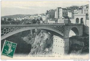 ALGERIE  CONSTANTINE  le pont el kantara sur le rhummel    2 scans