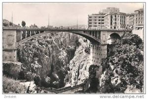 CONSTANTINE - LES GORGES DU RHUMEL  AU PONT D´EL KANTARA