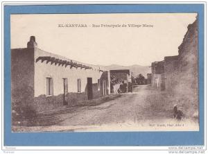 EL - KANTARA  -  Rue  Principale  du  Village  Blanc    -  BELLE CARTE ANIMEE  -