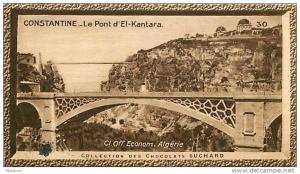 S2  ALGERIE  CONSTANTINE  PONT EL KANTARA   10 x 6 cm  (cliché de O.E. )
