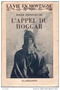 L'APPEL DU HOGGAR ROGER FRISON ROCHE