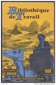 BT 404 / LE HOGGAR / 1958 / BIBLIOTHEQUE DU TRAVAIL SAHARA TOUAREG CARAVANE CHAMEAU OUED OASIS NOMADE TASSILIS