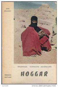 HOGGAR TOUAREG DERNIERS SEIGNEURS JEAN MALAURIE