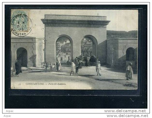 CONSTANTINE  Porte El Kantara