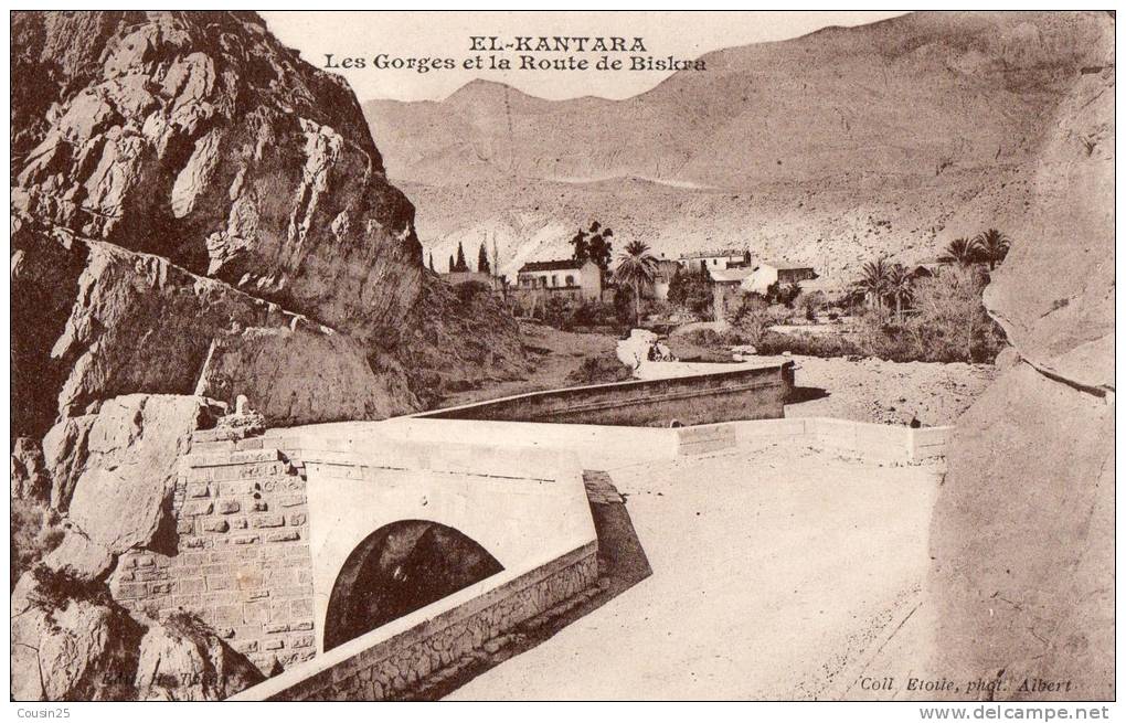 ALGERIE - EL KANTARA - Les Gorges et la Route de Biskra