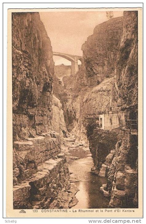 CONSTANTINE   LES GORGES DU RHUMMEL ET LE PONT D´EL KANTARA
