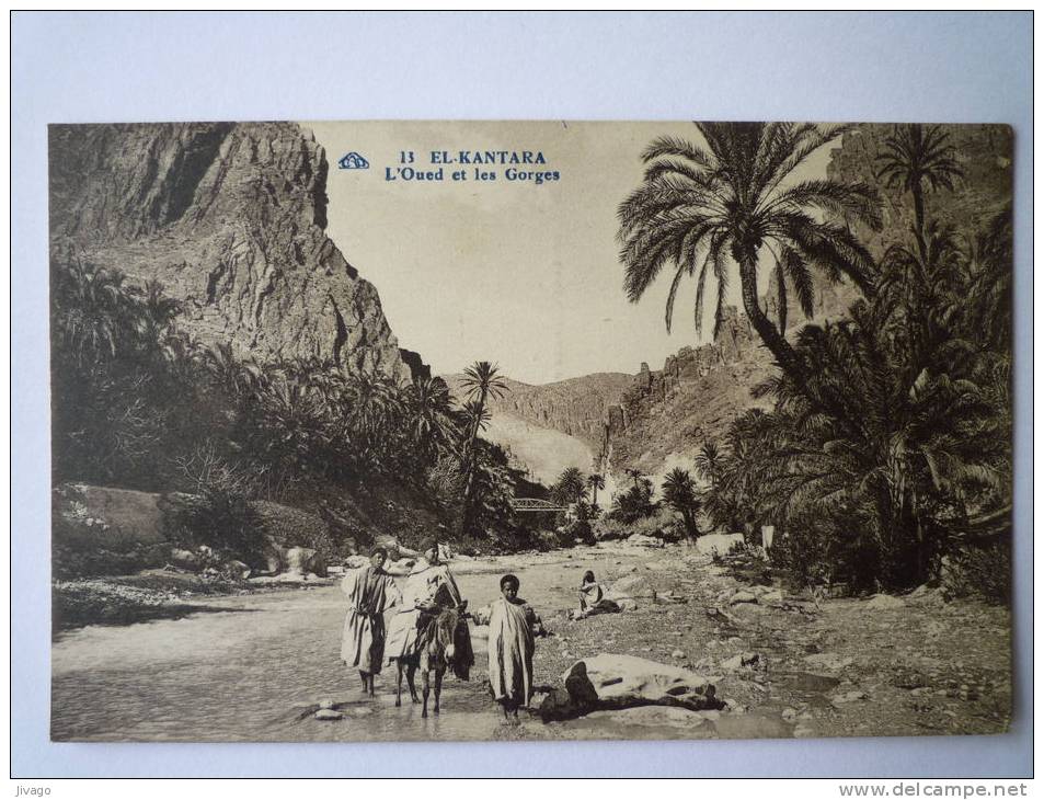 EL KANTARA    L'OUED  et les  GORGES