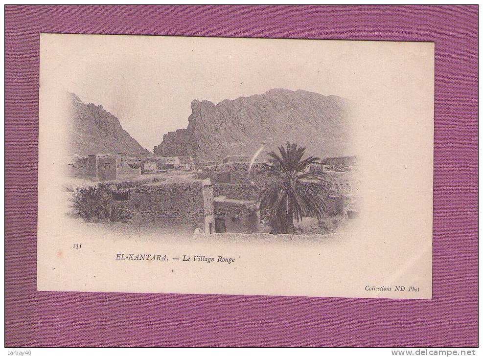 1 cpa El Kantara  le village rouge