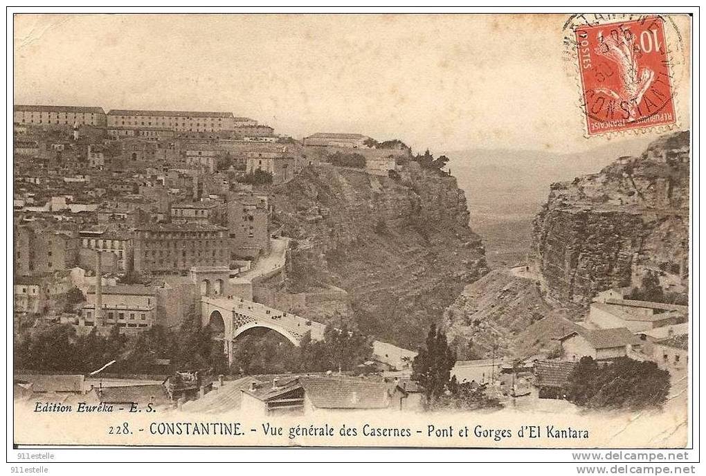 Constantine - vue generale des casernes -pont et gorges d,el kantara  (1coin )