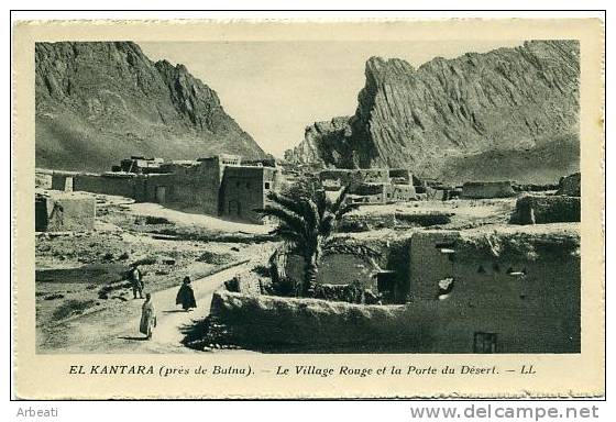 ALGERIE - EL KANTARA ++ Le Village Rouge et la Porte du Désert ++