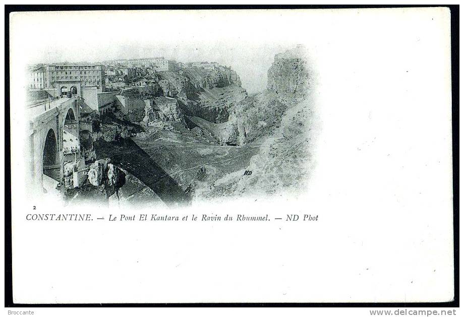 ALGERIA / ALGERIE - COSTANTINE - LE PONT EL KANTARA ET LE RAVIN  DU RHUMMEL ( 2 Scans. )