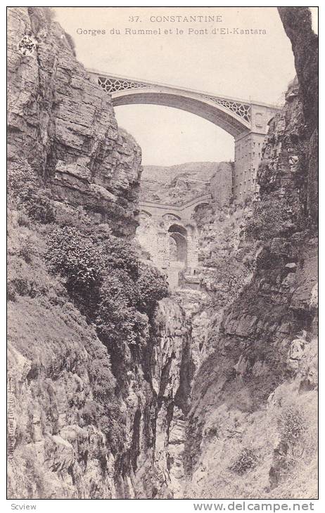 Gorges Du Rummel Et Le Pont d'El-Kantara, Constantine, Algeria, Africa, 1900-1910s