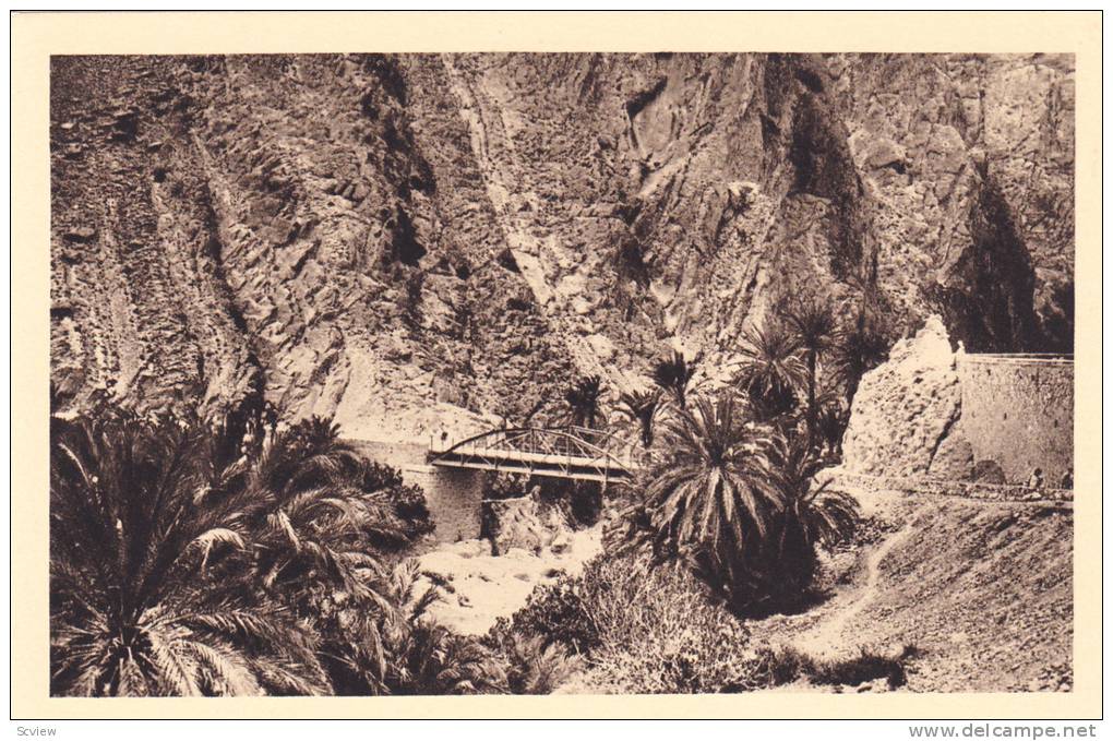 El-Kantara , Biskra Province ,  Algeria , 10-30s ; Le POnt en fer