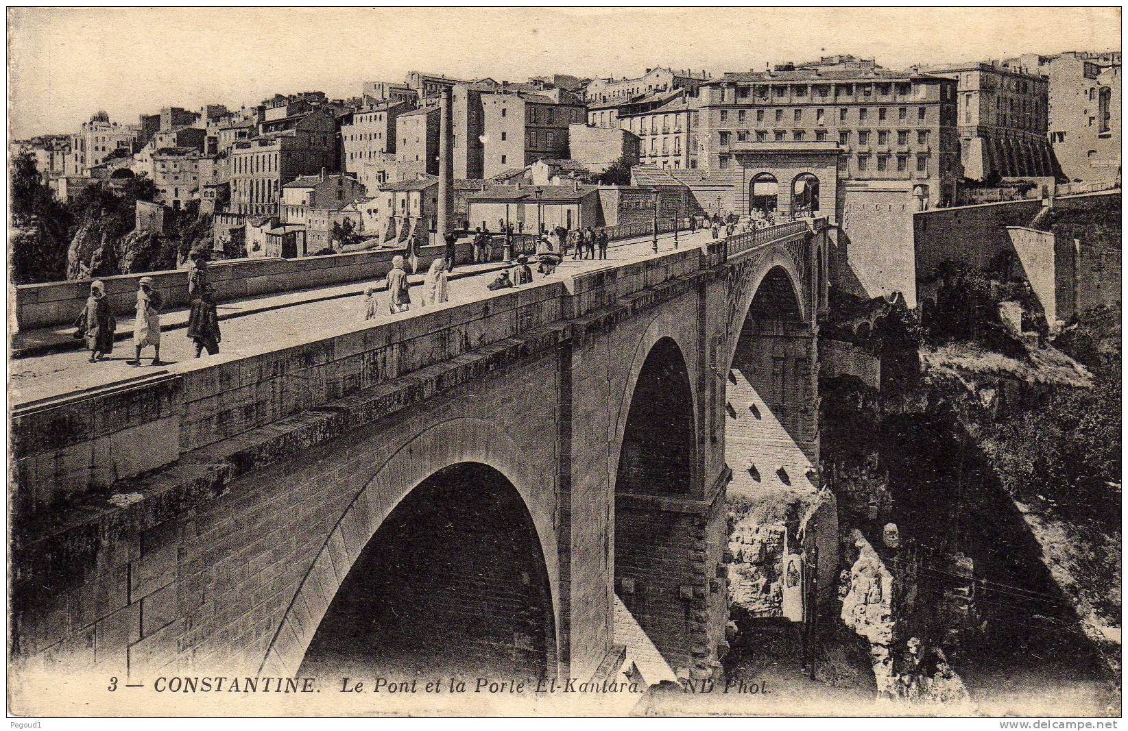 CARTE POSTALE ANCIENNE. ALGERIE. CONSTANTINE. PONT ET PORTE EL-KANTARA.