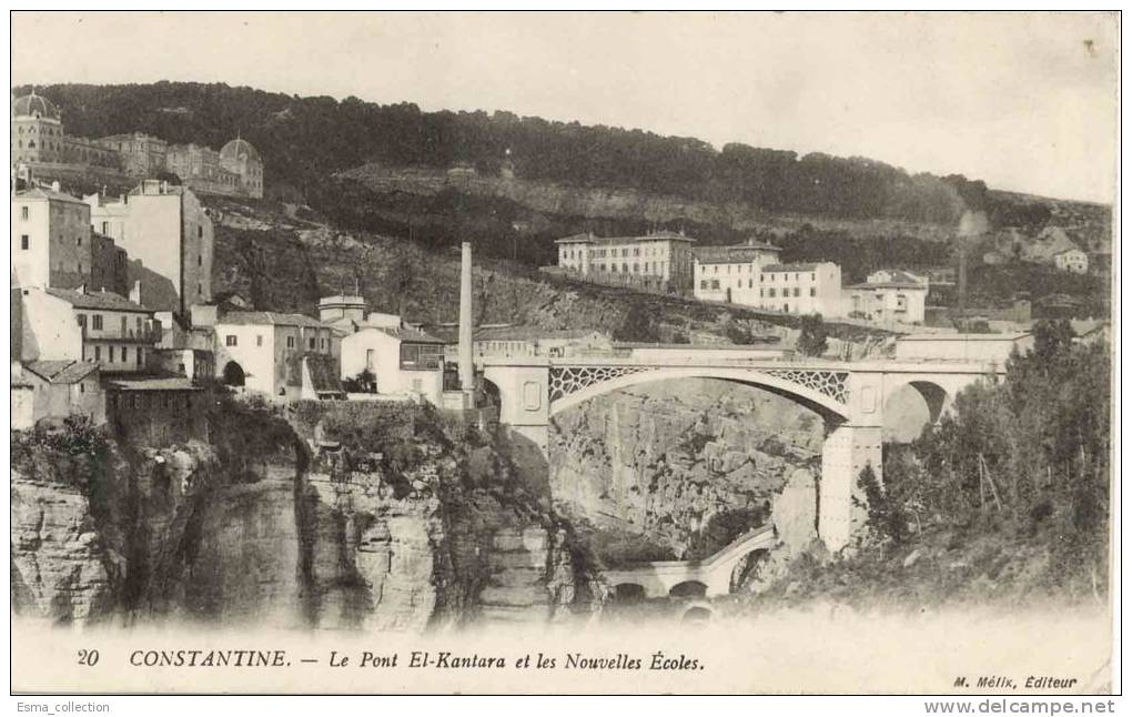 Algérie - Constantine Le Pont El Kantara et les Nouvelles Ecoles n 20