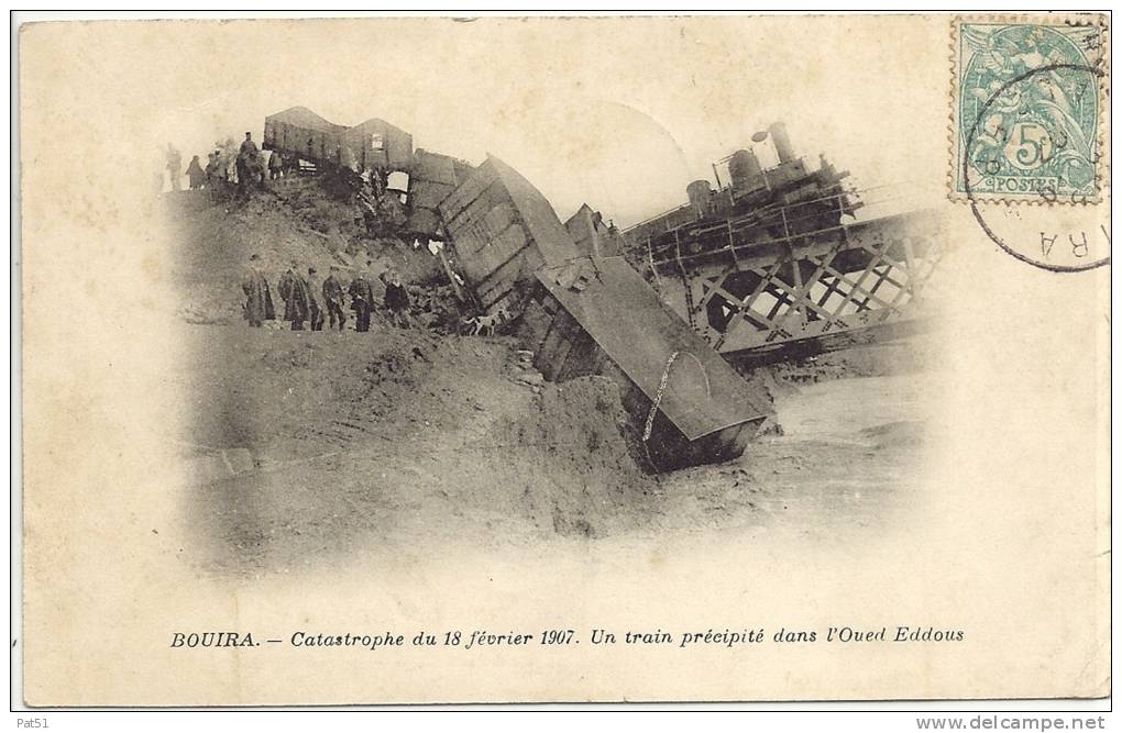 ALGERIE -  Bouira  Catastrophe du 18/02/1907 - Un train .....