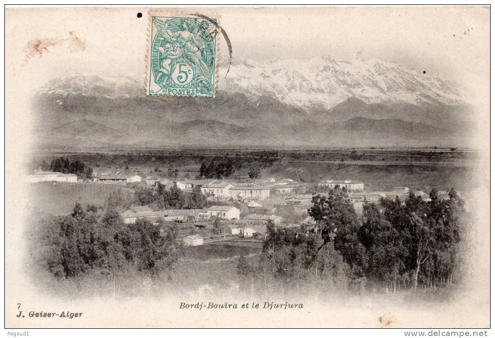 CARTE POSTALE ANCIENNE. ALGERIE. BORDJ-BOUIRA ET LE DJURJURA.