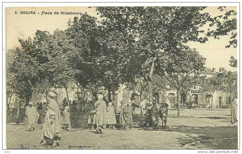 Algérie - BOUIRA - PLACE DE STRASBOURG - belle carte animée - 1919 -  COLLECTION IDEALE  P.S. editeur