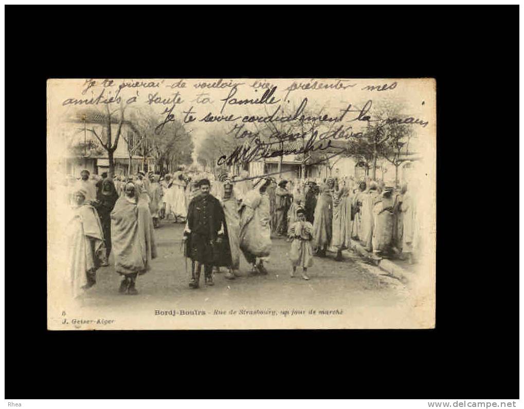 5  BORDJ-BOUÏRA - Rue de Strasbourg, un jour de Marché