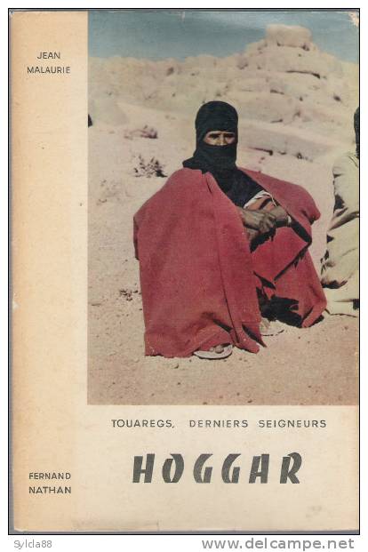 HOGGAR TOUAREG DERNIERS SEIGNEURS JEAN MALAURIE