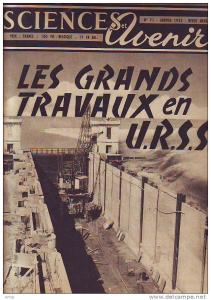 Revue science et avenir 1953 N° 71  GRANDS TRAVAUX URSS  virus MOTEUR ATOMIQUE musées FILM HOGGAR