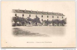 MILIANA - Caserne des Tirailleurs