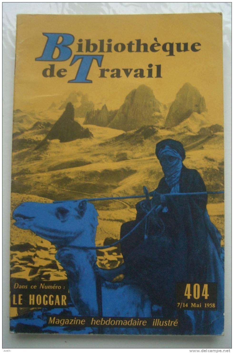 Bt Bibliothèque De Travail N° 404  Le Hoggar  - mai 1958