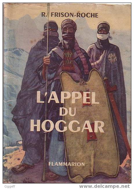 frison roche l'appel du hoggar  sahara  flammarion 1965