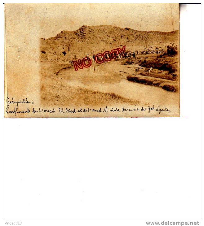 Carte photo Algérie Géryville Arrivée Général Lyautey Confluent Oued .. et Oued ..