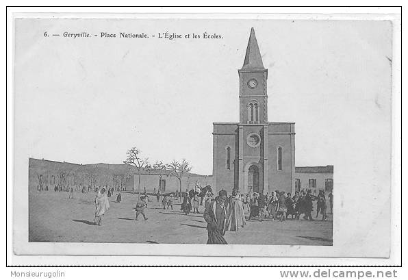 ALGERIE )) GERYVILLE  Place nationale, Eglise et les écoles  N° 6