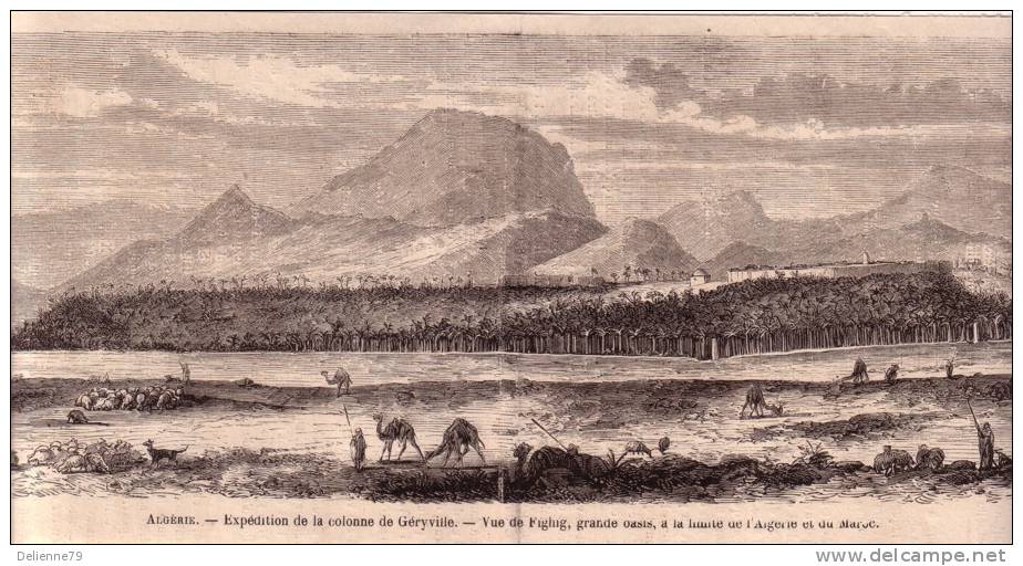 DESSIN GRAVURE 19ème  ALGERIE  FIGHIG GRANDE OASIS  EXPEDITION DE LA COLONNE DE GERYVILLE