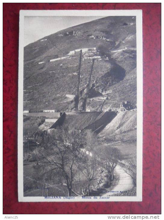 MILIANA (Alger) - Mines du Zaccar