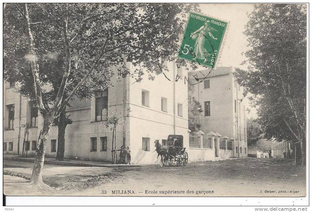ALGERIE - MILIANA - Ecole supérieure des garçons