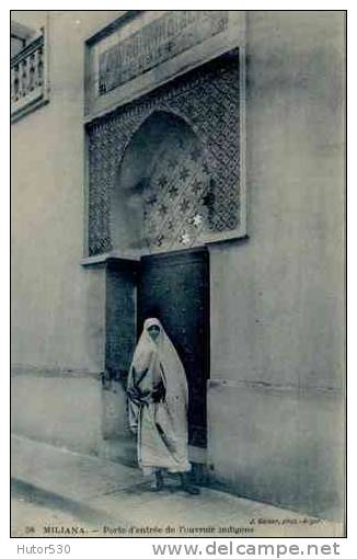 CPA MILIANA - PORTE D'ENTREE DE L'OUVROIR INDIGENE