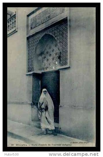 MILIANA - PORTE D'ENTREE DE L'OUVROIR INDIGENE - (CPA)