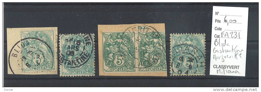 France  Type Blanc oblitérés Blidah , Constantine, Miliana , Margueritte  Algérie