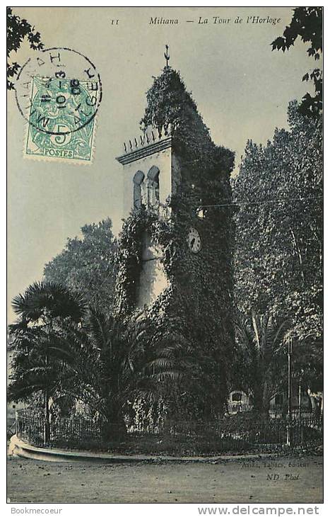 ALGERIE   MILIANA  1) LA TOUR DE L'HORLOGE -  2) LA PLACE CARNOT - 3)  VUE GENERALE -  4) JARDI MAGENTA