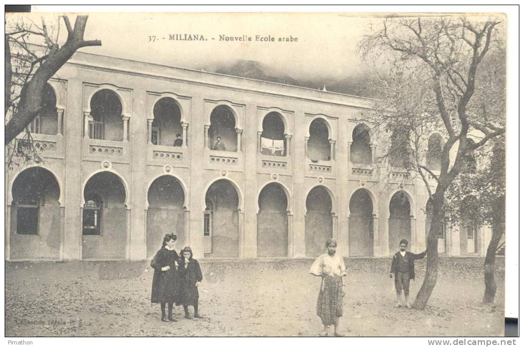 37  MILIANA - Nouvelle Ecole arabe, bon état ( voir scan )