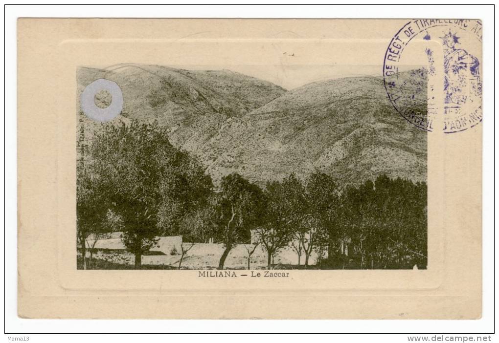 ALGERIE - MILIANA - Le ZACCAR - cachet Régiment de Tirailleurs ALGER +VERSO