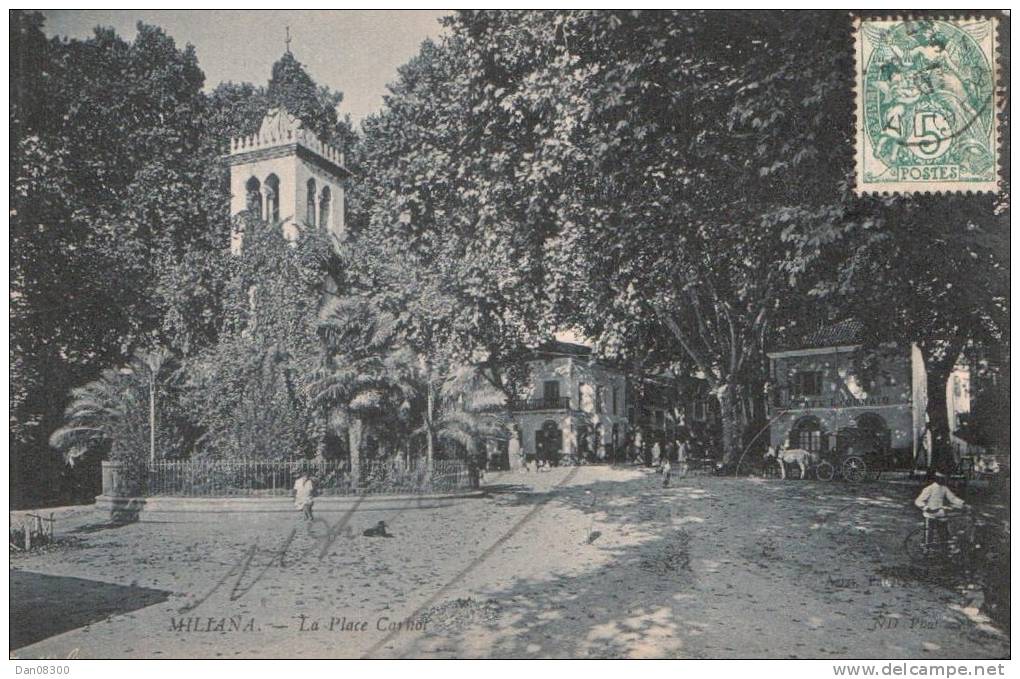 ALGERIE MILIANA LA PLACE CARNOT ANIMEE CIRCULEE 1907