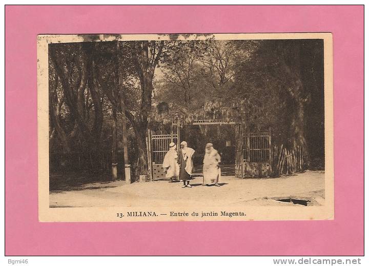 * CPA..ALGERIE..MILIANA.... Entrée   du jardin Magenta