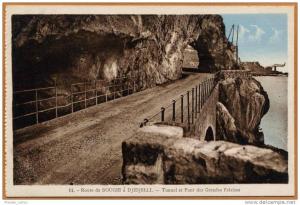 Algérie / Route de BOUGIE à DJIDJELLI - Tunnel et Pont des Grandes Falaises (années 30)