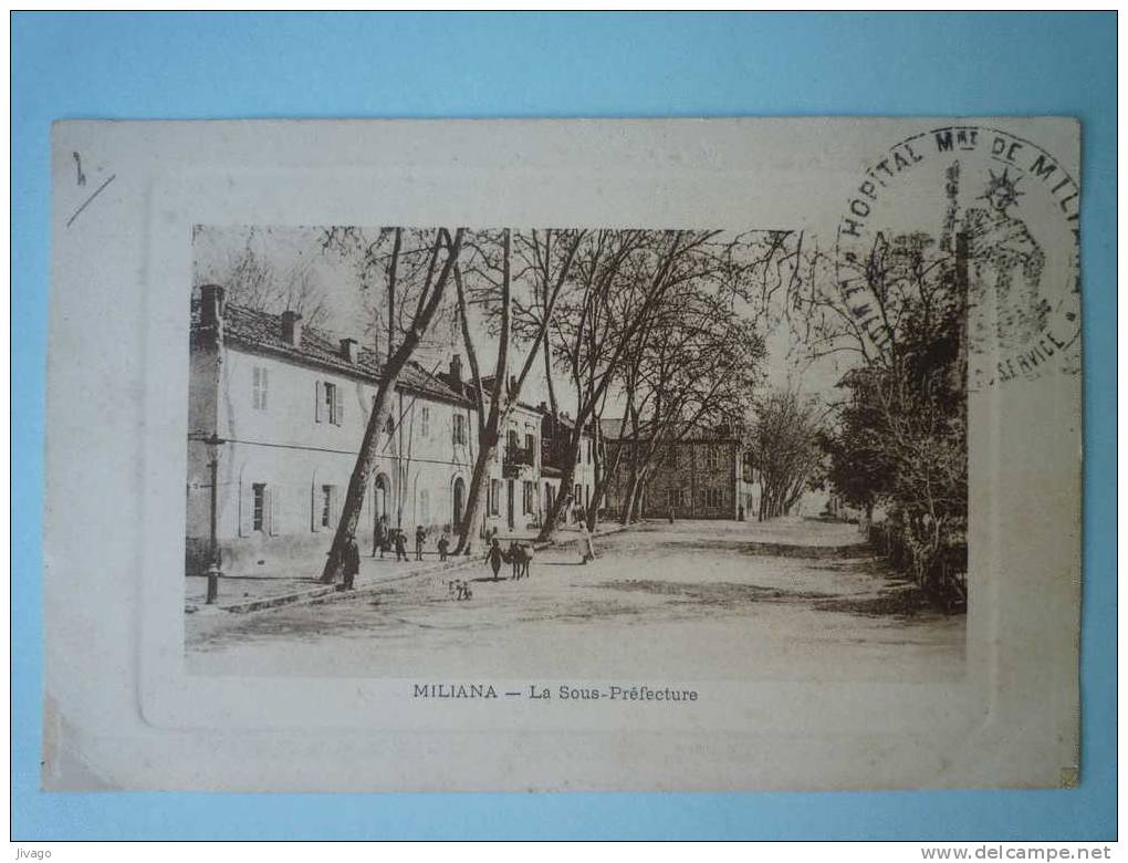 MILIANA    La  SOUS-PREFECTURE  -  Carte sépia