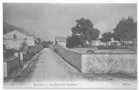 ALGERIE )) MILIANA ) la Caserne des Tirailleurs ND 8